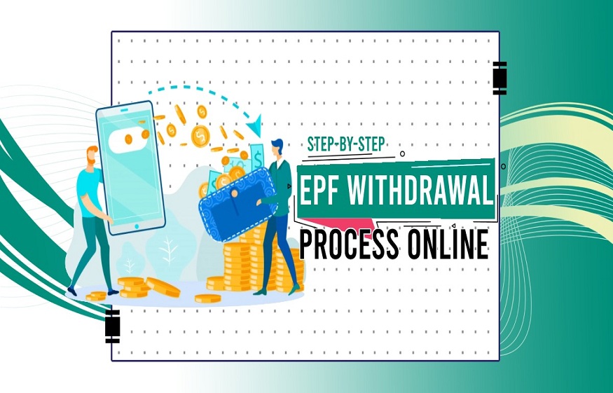 EPF Withdrawal Process